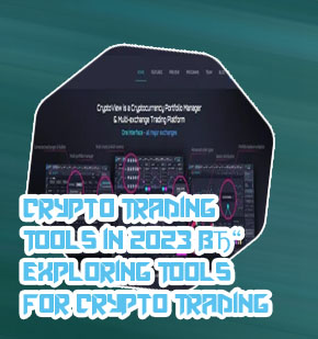 Best tools for crypto trading