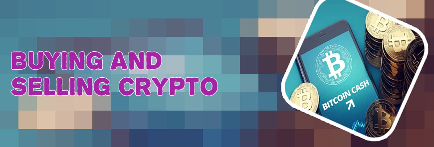 How to buy and sell cryptocurrency